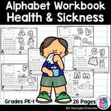 Alphabet Workbook: Worksheets A-Z Health & Sickness FREEBIE