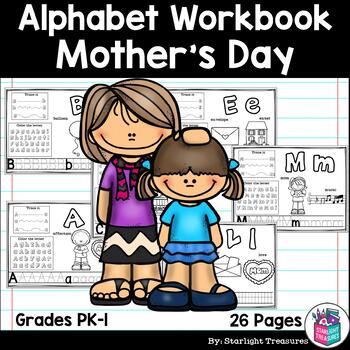 Preview of Alphabet Workbook: Worksheets A-Z Mother's Day Theme