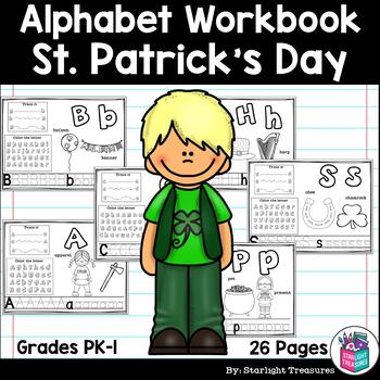 Preview of Alphabet Workbook: Worksheets for A-Z - St. Patrick's Day Theme