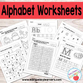 Alphabet Worksheets by Easy Peasy Learners | TPT