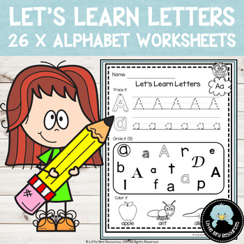Alphabet Worksheets A-Z Let's Learn Letters by Little Bird Resources