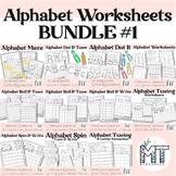 Alphabet Worksheets BUNDLE #1 - Preschool, Pre-K, Kinderga