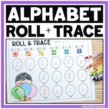 Roll and Trace Alphabet Worksheets by Creation Castle | TPT