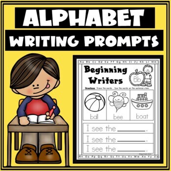 Preview of Alphabet Writing Prompts |  Beginning Writers Activities