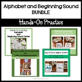 Alphabet and Beginning Sound BUNDLE (Hands-On Practice)