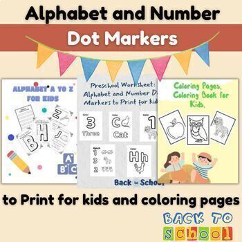 Preview of Alphabet and Number Dot Markers to Print for kids and coloring pages