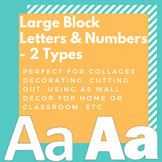 Alphabet and Numbers Large Block Letters- Upper and Lowercase