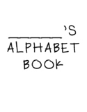 Alphabet book - trace - Write- house paper- Orton Gillingh