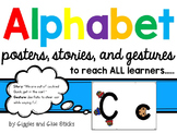 Alphabet for All Learners! Posters, Stories, and Gestures 