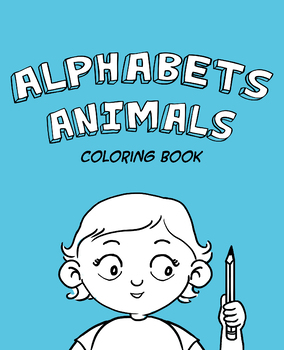 Preview of Alphabets Animals -Coloring and Rhyme