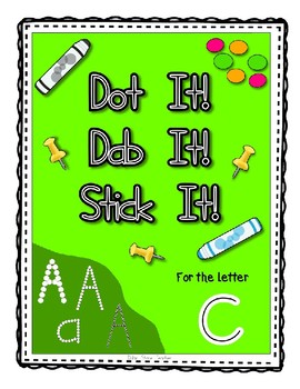 Preview of Alphadot Alphabet Dot It! Dab It! Stick It! Generic Worksheets ~ Focus Letter C