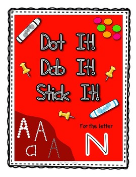 Preview of Alphadot Alphabet Dot It! Dab It! Stick It! Generic Worksheets ~ Focus Letter N