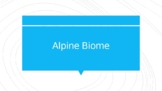 Alpine Biome PPT Presentation