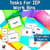 Already Done! Tasks for IEP Work Bins- Everyday Objects (Autism & Sp.Ed.)