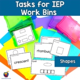 Already Done! Tasks for IEP Work Bins- Shapes Edition (Aut