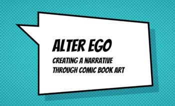 Preview of Alter Ego Unit | Creating a Narrative Through Comics