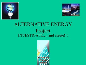 Preview of Alternative Energy Project Instructions PPT