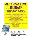 Alternative Energy: Solar, Wind, Hydro-, Geothermal, Biofuel Unit