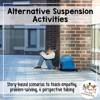 Preview of Alternative Suspension Activities: Scenarios for Perspective Taking & Empathy