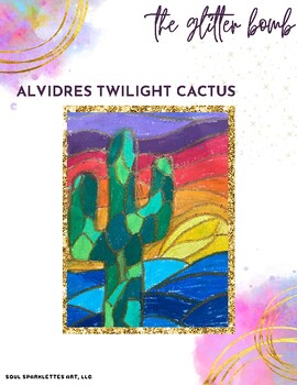 Preview of Alvidres Twilight Cactus | Hispanic Heritage Month Art Project