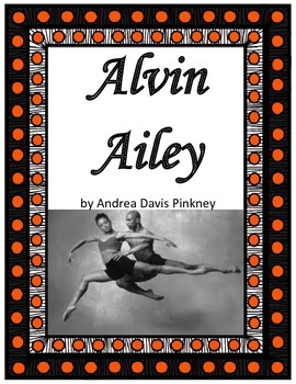 Preview of Alvin Ailey by Andrea Davis Pinkney Imagine It Grade 6