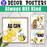 Always BEE Kind Posters Inspiration Positive Classroom Dec