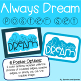 Always Dream Poster Set