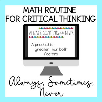 Preview of Always, Sometimes, Never Math Routine for Critical Thinking