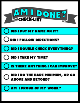 Preview of Am I Done Yet?  Early Finisher Checklist and Self Accountability Reminder