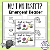 Am I an Insect? Bug Emergent Reader for PreK - Kindergarten