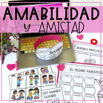 Preview of Amabilidad y Amistad - Kindness and Friendship
