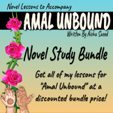 Amal Unbound Novel Study *BUNDLE*