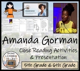 Amanda Gorman Close Reading Comprehension Activity | 5th G