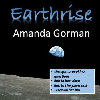 Preview of Amanda Gorman "Earthrise" - Earth Day or Climate Change assignment