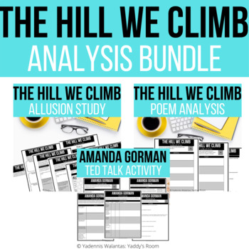 Preview of Amanda Gorman The Hill We Climb Poem Analysis BUNDLE - 8th 9th 10th 11th Grade