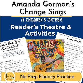 Preview of Amanda Gorman's Change Sings- Poem-Reader's Theatre & Activities