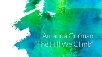 Preview of Amanda Gorman's "The Hill We Climb" Poem Activities