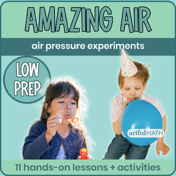 Preview of Amazing Air: Hands-On Air Pressure Experiments for Kids