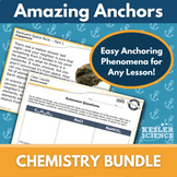 Amazing Anchors Phenomenon Pages - Chemistry Bundle