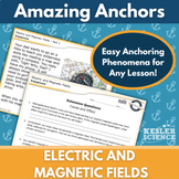 Amazing Anchors Phenomenon Pages - Electric and Magnetic Fields