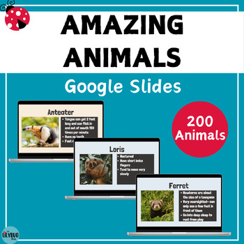 Preview of Amazing Animals- Animal Facts Google Slides- 200 Animals for Morning Meeting