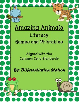 Preview of Amazing Animals: Literacy Games and Printables