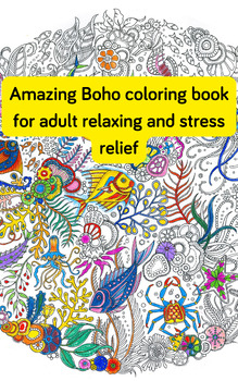 Preview of Amazing Boho coloring book for adult relaxing and stress relief