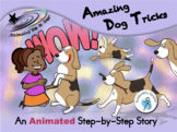 Amazing Dog Tricks - Animated Step-by-Step Story - SymbolStix