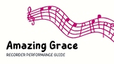 Amazing Grace Recorder Performance Guide