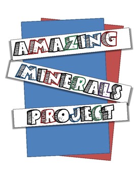 Preview of Amazing Minerals Project