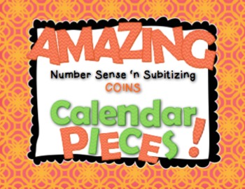 Preview of Amazing Number Sense and Subitizing Calendar Pieces--Coins Set