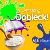 Amazing Oobleck Science Experiments & Activities