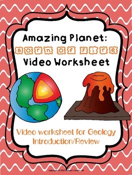 Preview of Amazing Planet: Born of Fire Video Worksheet