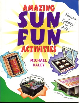 Preview of Amazing Sun Fun:Solar Energy Facts & Experiments Gr 6-8 w/ 2 flapper solar oven